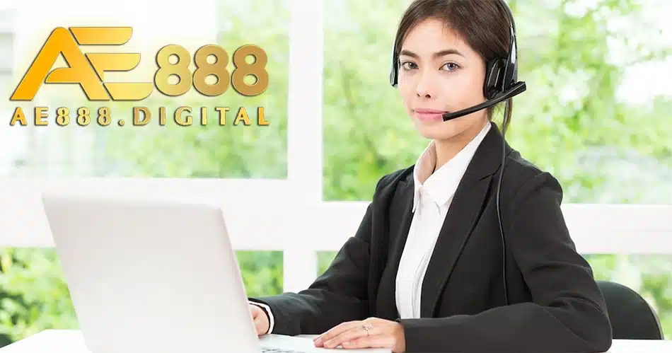 liên hệ Đội ngũ hỗ trợ chuyên nghiệp của AE888