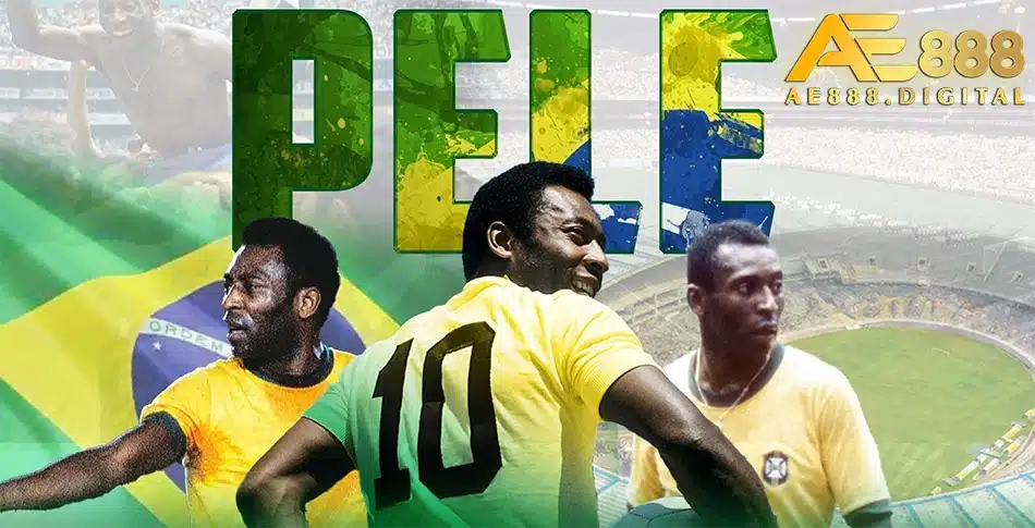 giới thiệu Pele - Vua bóng đá 3 lần vô địch World Cup ae888